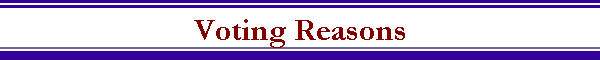 Voting Reasons
